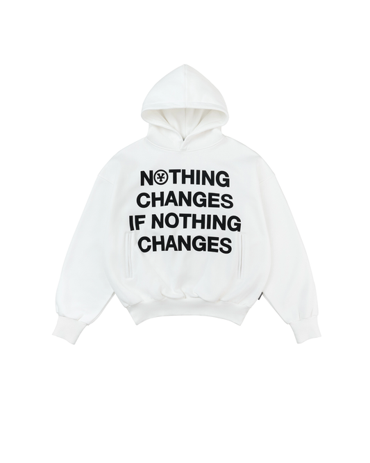 Hoodie White 'Nothing Changes'