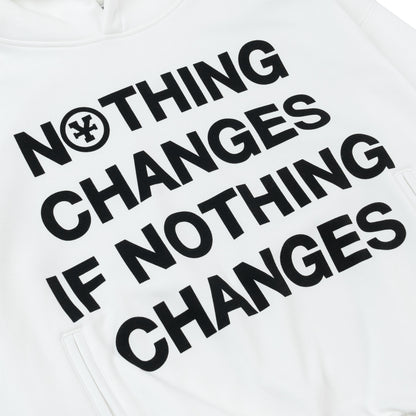 Hoodie White 'Nothing Changes'